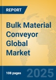 Bulk Material Conveyor Global Market Insights 2025, Analysis and Forecast to 2030, by Manufacturers, Regions, Technology, Application, Product Type- Product Image