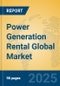 Power Generation Rental Global Market Insights 2025, Analysis and Forecast to 2030, by Market Participants, Regions, Technology, Application - Product Thumbnail Image