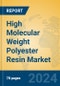 High Molecular Weight Polyester Resin Market Insights 2024, Analysis and Forecast to 2029, by Manufacturers, Regions, Technology, Application - Product Thumbnail Image