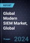 Global Modern SIEM Market, Global, 2023-2028 - Product Image