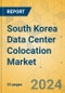 South Korea Data Center Colocation Market - Supply & Demand Analysis 2024-2029 - Product Thumbnail Image