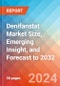 Denifanstat Market Size, Emerging Insight, and Forecast to 2032 - Product Image
