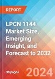 LPCN 1144 Market Size, Emerging Insight, and Forecast to 2032- Product Image