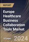 Europe Healthcare Business Collaboration Tools Market Size, Share & Trends Analysis Report By Application, By Deployment (On-Premises and Cloud), By Facility Size, By Country and Growth Forecast, 2024 - 2031- Product Image