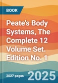 Peate's Body Systems, The Complete 12 Volume Set. Edition No. 1- Product Image