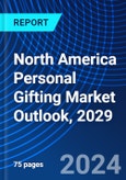 North America Personal Gifting Market Outlook, 2029- Product Image