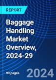 Baggage Handling Market Overview, 2024-29- Product Image