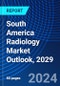 South America Radiology Market Outlook, 2029 - Product Thumbnail Image