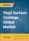 Vinyl Surface Coatings Global Market Report 2025 - Product Thumbnail Image