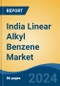India Linear Alkyl Benzene Market, By Region, Competition Forecast & Opportunities, 2020-2030F - Product Thumbnail Image