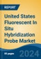 United States Fluorescent In Situ Hybridization Probe Market, By Region, Competition Forecast & Opportunities, 2019-2029F - Product Thumbnail Image