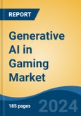 Generative AI in Gaming Market - Global Industry Size, Share, Trends, Opportunity, and Forecast, 2019-2029F- Product Image
