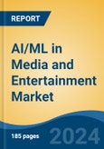 AI/ML in Media and Entertainment Market - Global Industry Size, Share, Trends, Opportunity, and Forecast, 2019-2029F- Product Image