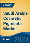 Saudi Arabia Cosmetic Pigments Market, By Region, Competition Forecast & Opportunities, 2019-2029F- Product Image