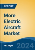 More Electric Aircraft Market - Global Industry Size, Share, Trends, Opportunity, and Forecast, 2019-2029F- Product Image