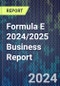 Formula E 2024/2025 Business Report - Product Image