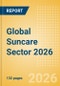 Opportunities in the Global Suncare Sector 2026 - Product Image