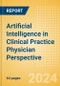 Artificial Intelligence in Clinical Practice Physician Perspective - 2024 - Product Image