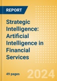 Strategic Intelligence: Artificial Intelligence in Financial Services- Product Image