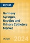Germany Syringes, Needles and Urinary Catheters Market Outlook to 2033 - Needles, Syringes and Urinary Catheters - Product Thumbnail Image