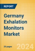Germany Exhalation Monitors Market Outlook to 2033- Product Image