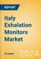 Italy Exhalation Monitors Market Outlook to 2033 - Product Thumbnail Image
