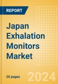 Japan Exhalation Monitors Market Outlook to 2033- Product Image