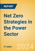 Net Zero Strategies in the Power Sector - Strategic Intelligence- Product Image