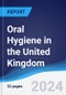 Oral Hygiene in the United Kingdom - Product Thumbnail Image