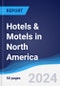 Hotels & Motels in North America - Product Thumbnail Image