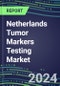 Netherlands Tumor Markers Testing Market 2024-2029 - Supplier Shares and Strategies, Volume and Sales Segment Forecasts for Major Tumor Markers, Latest Technologies and Instrumentation Pipeline, Emerging Opportunities for Suppliers, Market Barriers and Risks - Product Thumbnail Image