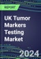 UK Tumor Markers Testing Market 2024-2029 - Supplier Shares and Strategies, Volume and Sales Segment Forecasts for Major Tumor Markers, Latest Technologies and Instrumentation Pipeline, Emerging Opportunities for Suppliers, Market Barriers and Risks - Product Image