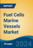 Fuel Cells Marine Vessels Market - Global Industry Size, Share, Trends, Opportunity, and Forecast, 2019-2029F- Product Image