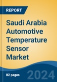 Saudi Arabia Automotive Temperature Sensor Market, By Region, Competition, Forecast & Opportunities, 2019-2029F- Product Image
