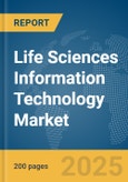 Life Sciences Information Technology (IT) Market Report 2025- Product Image