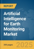 Artificial Intelligence (AI) for Earth Monitoring Market Report 2025- Product Image