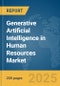Generative Artificial Intelligence (AI) in Human Resources (HR) Market Report 2025 - Product Thumbnail Image