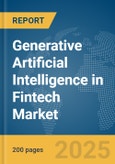 Generative Artificial Intelligence in Fintech Market Report 2025- Product Image