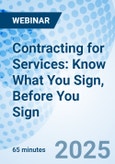 Contracting for Services: Know What You Sign, Before You Sign - Webinar (Recorded)- Product Image