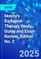 Mosby's Radiation Therapy Study Guide and Exam Review. Edition No. 2 - Product Thumbnail Image