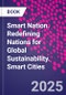 Smart Nation. Redefining Nations for Global Sustainability. Smart Cities - Product Image