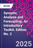 Synoptic Analysis and Forecasting. An Introductory Toolkit. Edition No. 2- Product Image