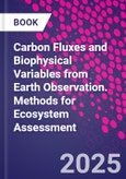 Carbon Fluxes and Biophysical Variables from Earth Observation. Methods for Ecosystem Assessment- Product Image