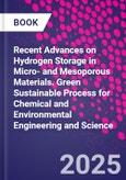 Recent Advances on Hydrogen Storage in Micro- and Mesoporous Materials. Green Sustainable Process for Chemical and Environmental Engineering and Science- Product Image