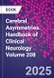 Cerebral Asymmetries. Handbook of Clinical Neurology Volume 208 - Product Thumbnail Image