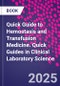 Quick Guide to Hemostasis and Transfusion Medicine. Quick Guides in Clinical Laboratory Science - Product Thumbnail Image