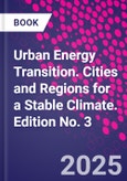 Urban Energy Transition. Cities and Regions for a Stable Climate. Edition No. 3- Product Image