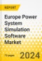 Europe Power System Simulation Software Market: Focus on Application, Product, and Country - Analysis and Forecast, 2023-2033 - Product Image