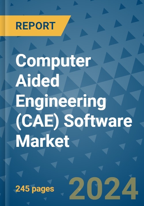 Computer Aided Engineering (CAE) Software Market - Global Industry ...