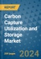 Carbon Capture Utilization and Storage Market - Global Industry Analysis, Size, Share, Growth, Trends, and Forecast 2031 - By Product, Technology, Grade, Application, End-user, Region: (North America, Europe, Asia Pacific, Latin America and Middle East and Africa) - Product Image